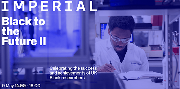 Black to the Future II - celebrating the achievements of UK Black researchers - Online Event